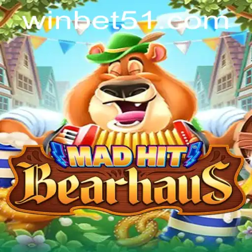 MadHitBearhaus: The Ultimate Gaming Experience with a Twist