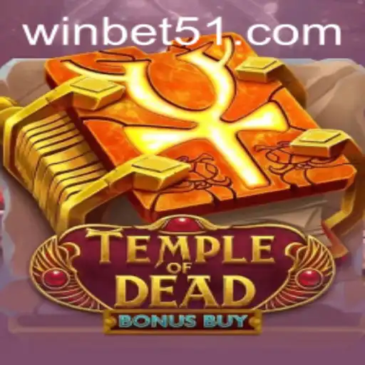 Discover the Excitement of Temple of Dead Bonus Buy: A Thrilling Adventure with bet51